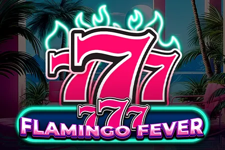 777 - Flamingo Fever